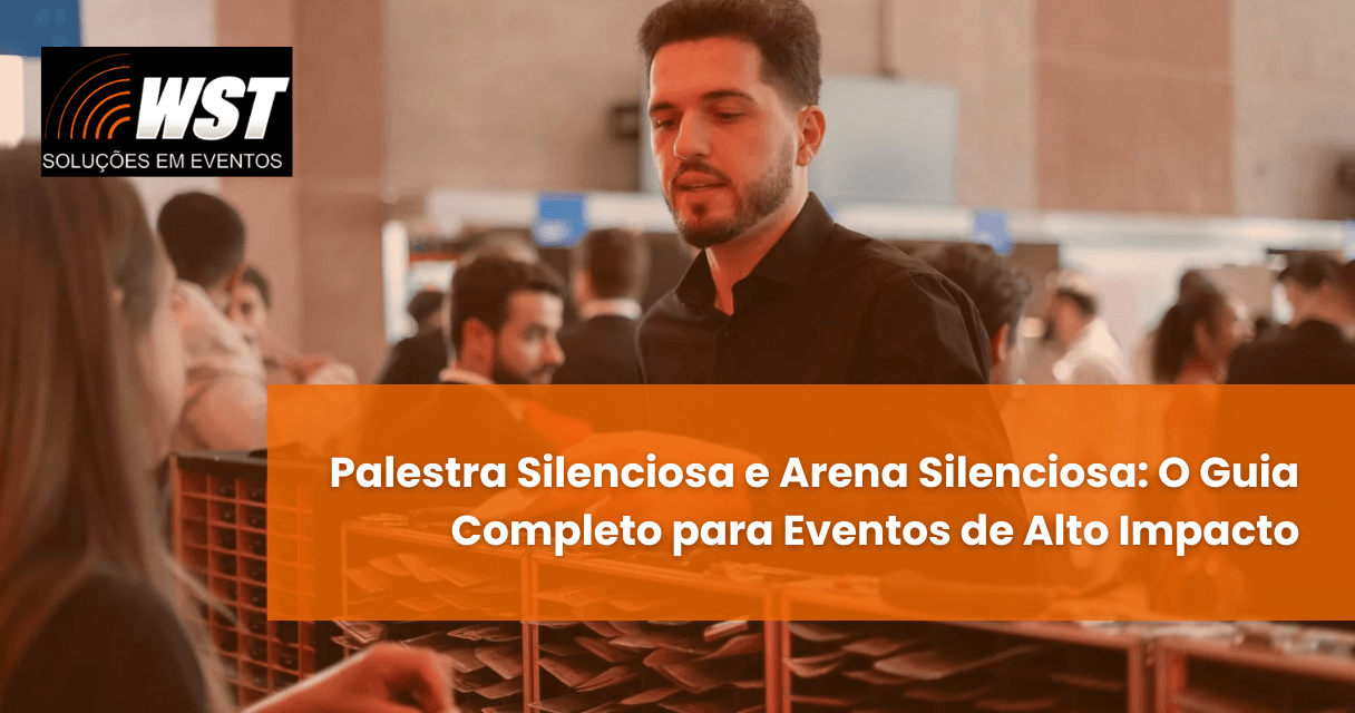 Palestra Silenciosa e Arena Silenciosa